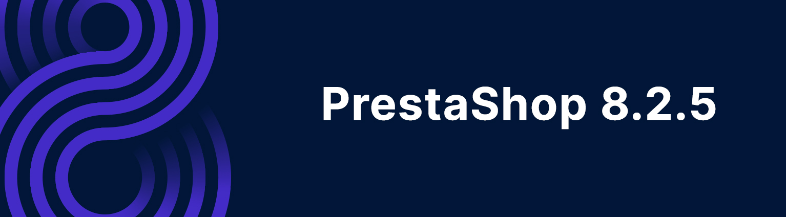 Aktualizacja Prestashop 8.2.5 już dostępna